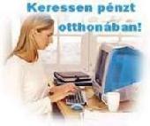 Dolgozzon otthonában! Dolgozzon otthonában!